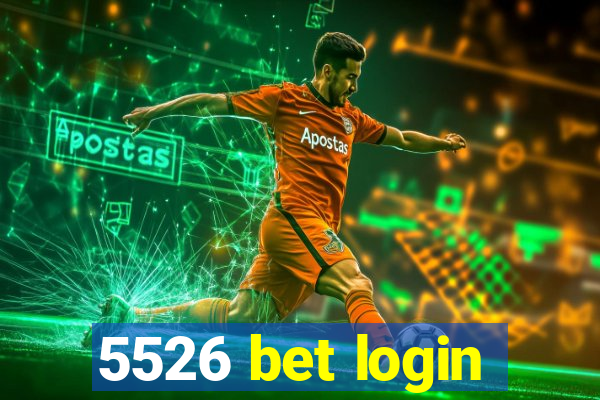 5526 bet login